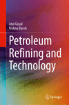 Petroleum Refining and Technology 1st ed. 2024 H 24
