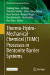 Thermo-Hydro-Mechanical-Chemical (THMC) Processes in Bentonite Barrier Systems 2024th ed.(Terrestrial Environmental Sciences) H