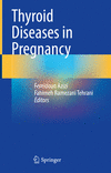 Thyroid Diseases in Pregnancy '22