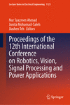 Proceedings of the 12th International Conference on Robotics, Vision, Signal Processing and Power Applications 2024th ed.(Lectur