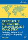 Essentials of International Human Resource Manag – The Theory and Practice of Managing People Globally P 336 p. 24