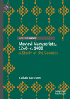 Mevlevi Manuscripts, 1268-c. 1400:A Study of the Sources '24
