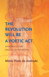 The Revolution Will Be a Poetic Act(Critical South) H 244 p. 24
