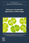 Advances in Sustainable Applications of Microalgae(Woodhead Advances in Pollution Research) P 450 p. 24