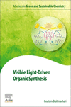 Visible Light-Driven Organic Synthesis(Advances in Green and Sustainable Chemistry) P 568 p. 24