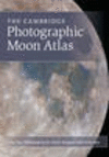 The Cambridge Photographic Moon Atlas hardcover 192 p. 12