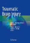 Traumatic Brain Injury:Science, Practice, Evidence and Ethics '22
