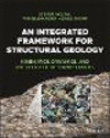 An Integrated Framework for Structural Geology:Kinematics, Dynamics, and Rheology of Deformed Rocks '22