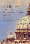 A History of the Catholic Church: Vol.1: The Ancient Church The Middle Ages The Beginnings of the Modern Period H 812 p. 20