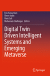 Digital Twin Driven Intelligent Systems and Emerging Metaverse 2023rd ed. P 24