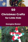 50 Christmas Crafts for Little Kids P 70 p. 15