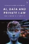 Ai, Data and Private Law: Translating Theory Into Practice H 304 p. 21