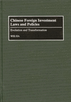Chinese Foreign Investment Laws and Policies:Evolution and Transformation '94