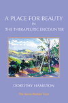 A Place for Beauty in the Therapeutic Encounter P 142 p. 21