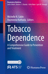 Tobacco Dependence:A Comprehensive Guide to Prevention and Treatment (Respiratory Medicine) '24