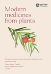Modern Medicines from Plants:Botanical Histories of Some of Modern Medicine's Most Important Drugs '23