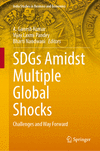 SDGs Amidst Multiple Global Shocks 1st ed. 2024(India Studies in Business and Economics) H 330 p. 24