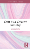 Craft as a Creative Industry(Routledge Research in the Creative and Cultural Industries) H 104 p. 24