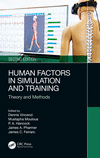 Human Factors in Simulation and Training:Theory and Methods, 2nd ed. '23