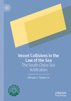 Vessel Collisions in the Law of the Sea:The South China Sea Arbitration '23