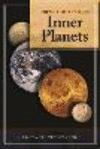 Guide to the Universe:Inner Planets (Greenwood Guides to the Universe) '09