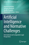 Artificial Intelligence and Normative Challenges 1st ed. 2023(Law, Governance and Technology Series Vol.59) H 258 p. 23