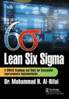Lean Six Sigma: A DMAIC Roadmap and Tools for Successful Improvements Implementation P 350 p. 24