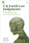 UK Earth Law Judgments:Reimagining Law for People and Planet '24