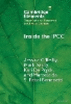 Inside the IPCC (Organizational Response to Climate Change: Businesses, Governments)