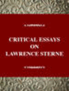 CRITICAL ESSAYS ON LAWRENCE STERNE, 001st ed. (Critical Essays on British Literature) '98