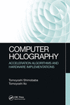Computer Holography:Acceleration Algorithms and Hardware Implementations '24