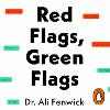 Red Flags, Green Flags Unabridged ed. 24