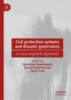 Civil protection systems and disaster governance 2024th ed. H 200 p. 24