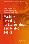 Machine Learning for Econometrics and Related Topics 1st ed. 2024(Studies in Systems, Decision and Control Vol.508) H 24