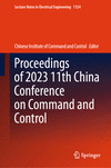 Proceedings of 2023 11th China Conference on Command and Control 1st ed. 2024(Lecture Notes in Electrical Engineering Vol.1124)