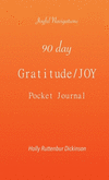 90 day Gratitude/JOY Pocket Journal P 102 p. 20