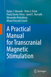A Practical Manual for Transcranial Magnetic Stimulation 2024th ed. H 120 p. 24