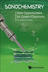 Sonochemistry:New Opportunities for Green Chemistry '16