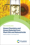 Green Chemistry and Green Materials from Plant Oils and Natural Acids H 264 p. 23