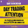 Day Trading Attention Unabridged ed. 24