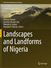 Landscapes and Landforms of Nigeria, 2023 ed. (World Geomorphological Landscapes) '24