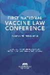First National Vaccine Law Conference: Papers and Proceedings P 246 p. 24