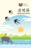 清明節: Qingming Festival(Festivals and Celebrations) P 18 p.