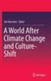 A World After Climate Change and Culture-Shift 2014th ed. H 350 p. 13