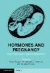 Hormones and Pregnancy:Basic Science and Clinical Implications '22