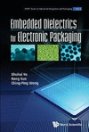 Embedded Dielectrics for Electronic Packaging(WSPC Series in Advanced Integration and Packaging) H 300 p. 20