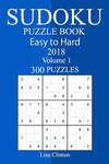 300 Easy to Hard Sudoku Puzzle Book 2018 P 156 p.