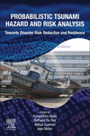 Probabilistic Tsunami Hazard and Risk Analysis:Towards Disaster Risk Reduction and Resilience '24