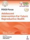 Adolescent Intervention for Future Reproductive Health P 150 p. 21