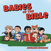 Babies of the Bible P 26 p. 21